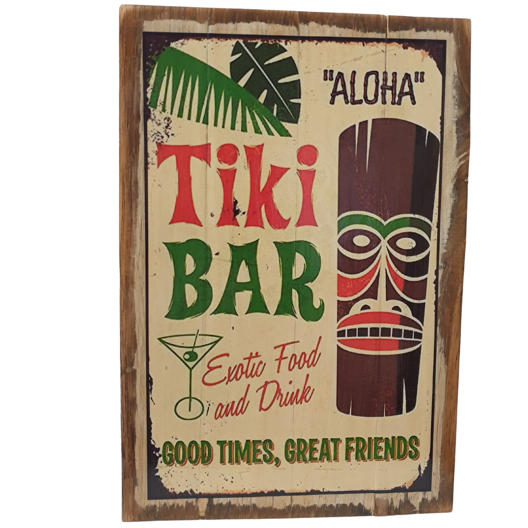 Inspirational Quote Signs Tiki Bar SIG#18