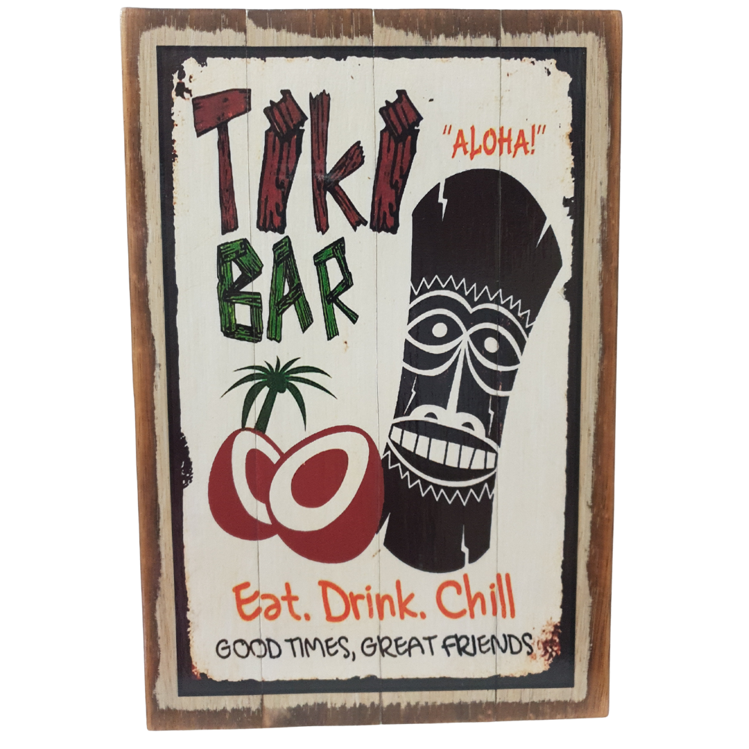 Inspirational Quote Signs Tiki Bar SIG#29