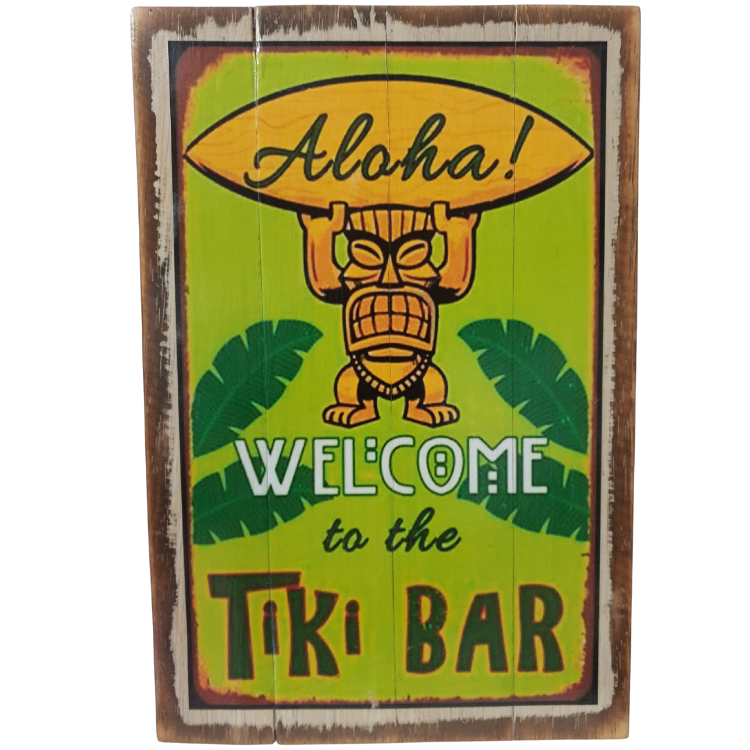 Inspirational Quote Signs Tiki Bar SIG#30