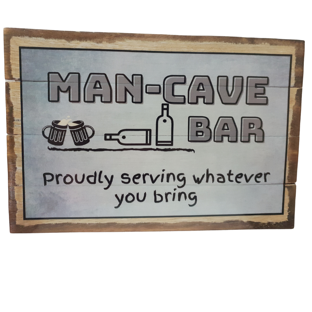 Novelty signs Man Cave Signs SIG #6